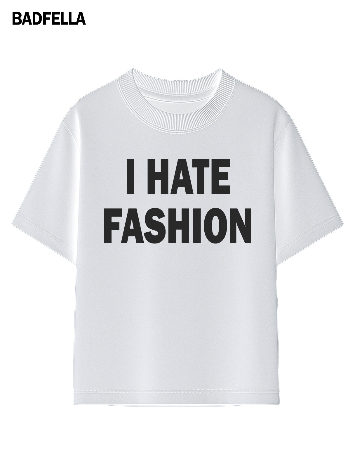 "I HATE FASHION" Oversized Tee - Prime Fitz