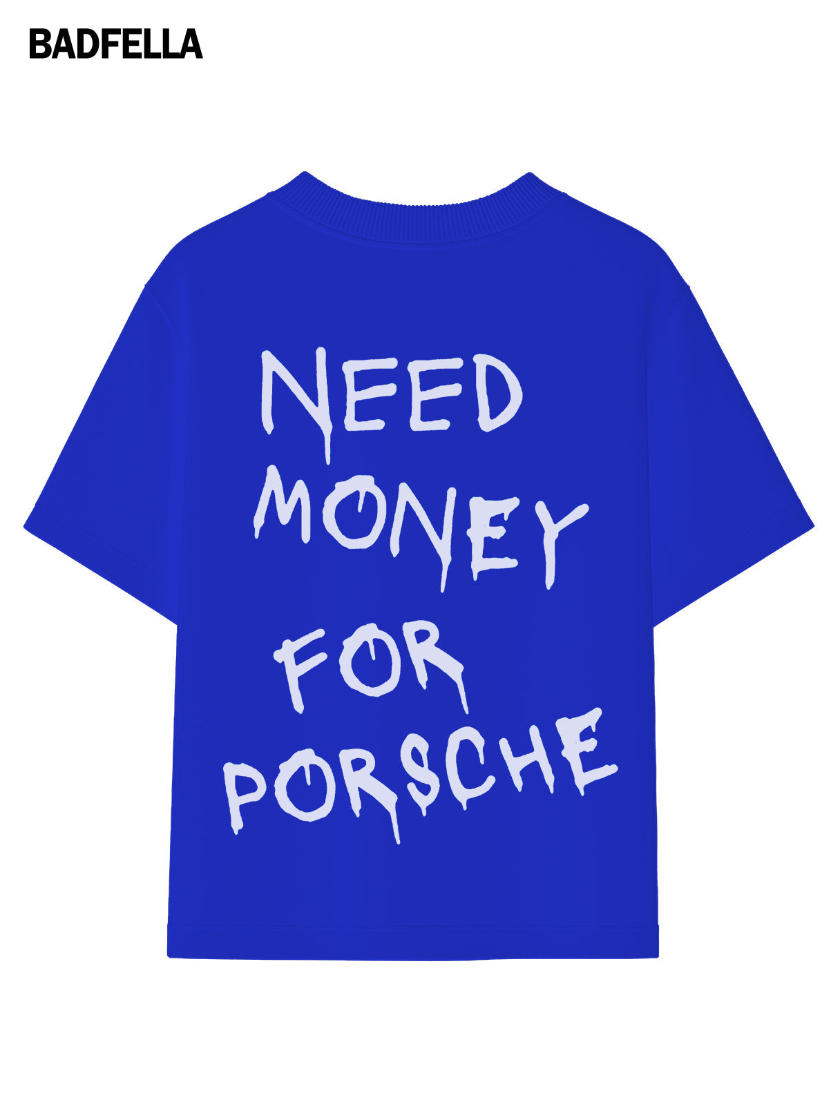 "Need Money for Porsche" Oversized Tee - Prime Fitz