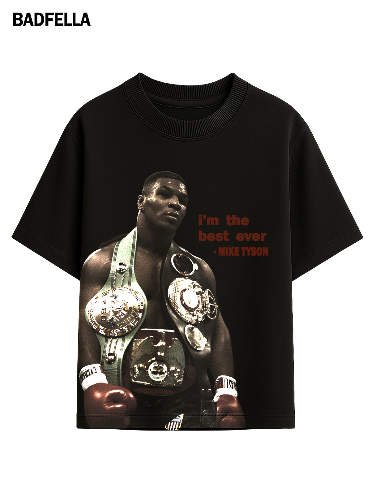 I'm the best ever X Mike Tyson Tee - Prime Fitz