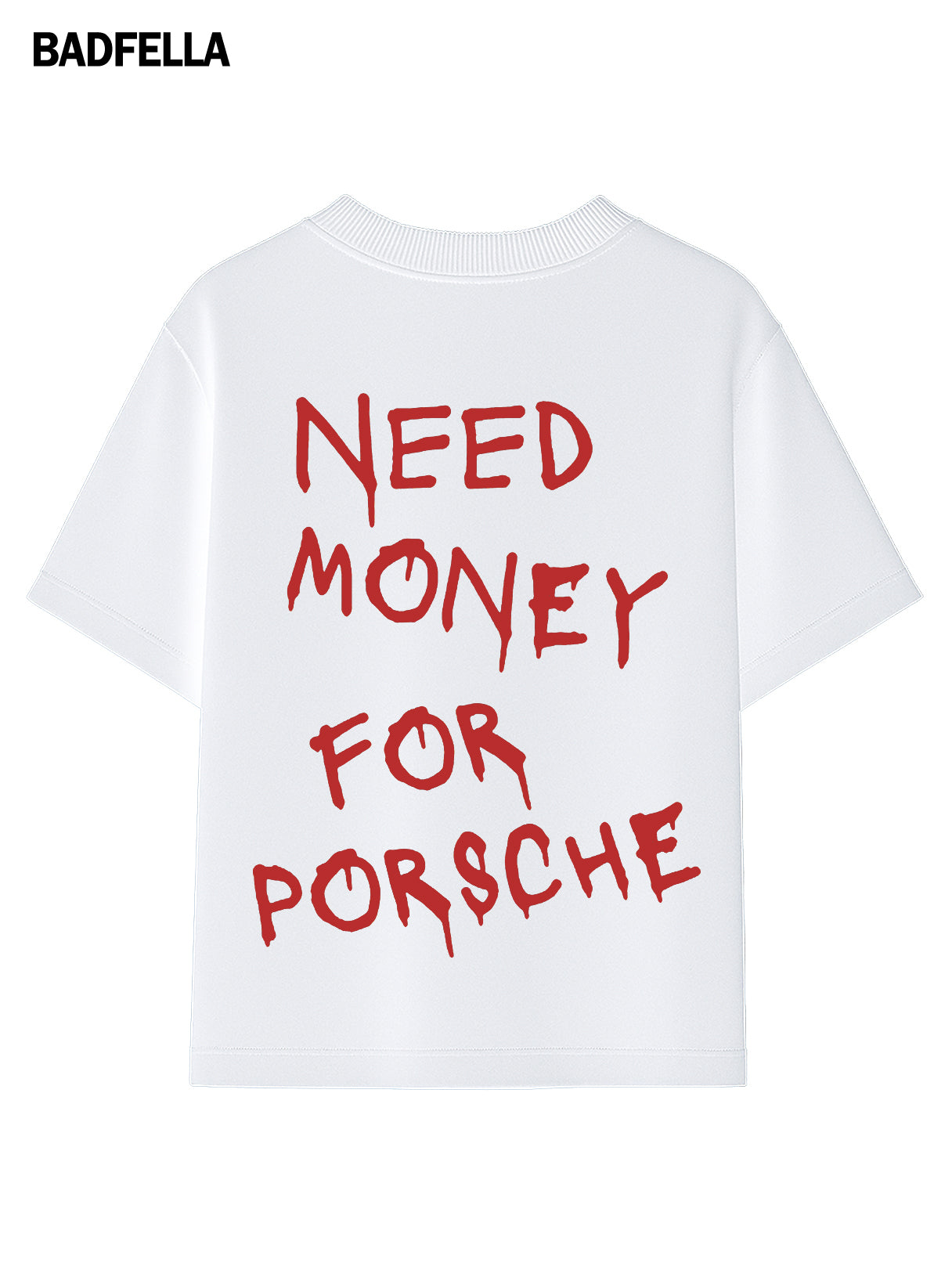 "Need Money for Porsche" Oversized Tee - Prime Fitz