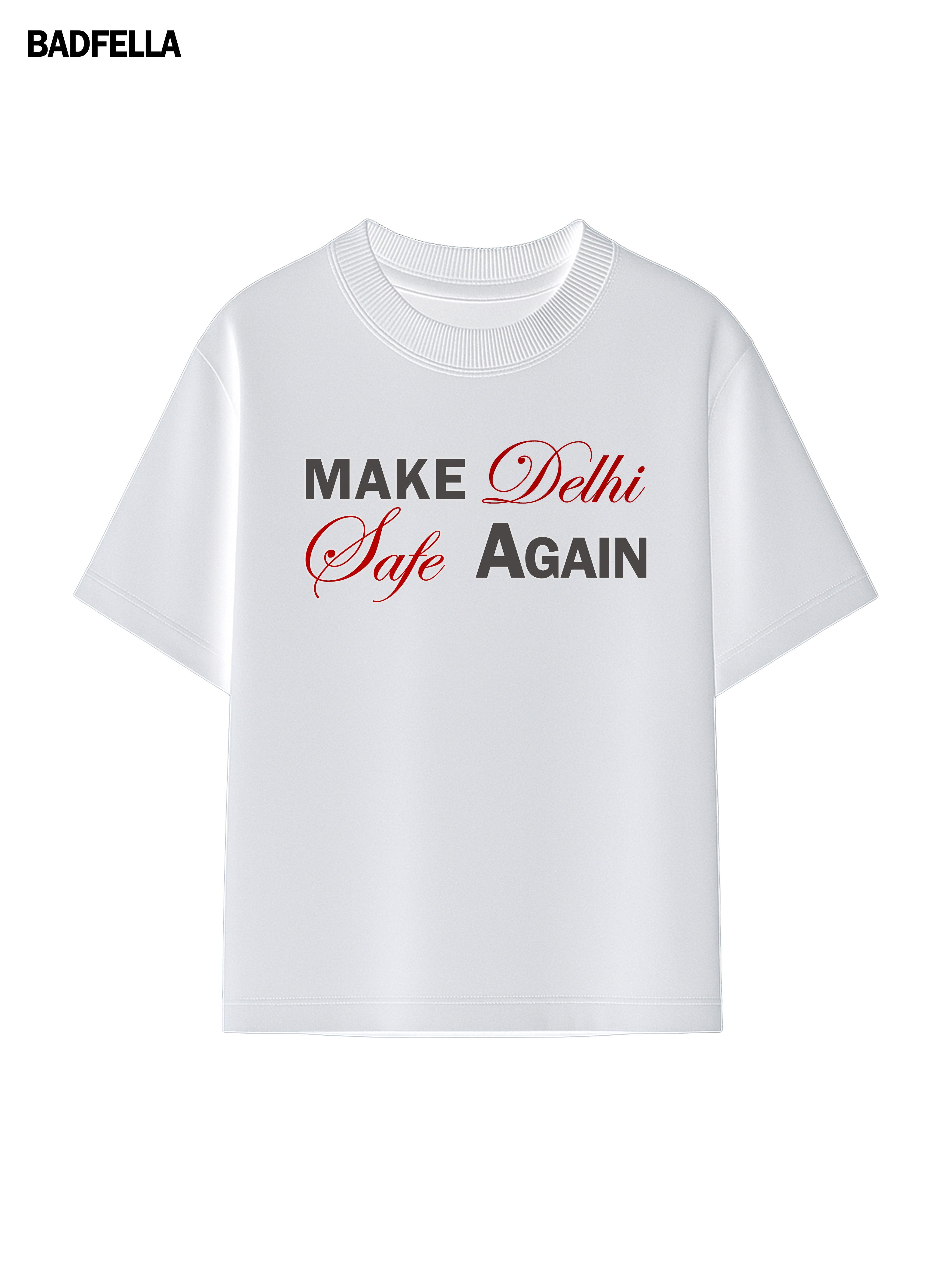 Make Delhi Safe Again Oversized Boxy Tee - Prime Fitz
