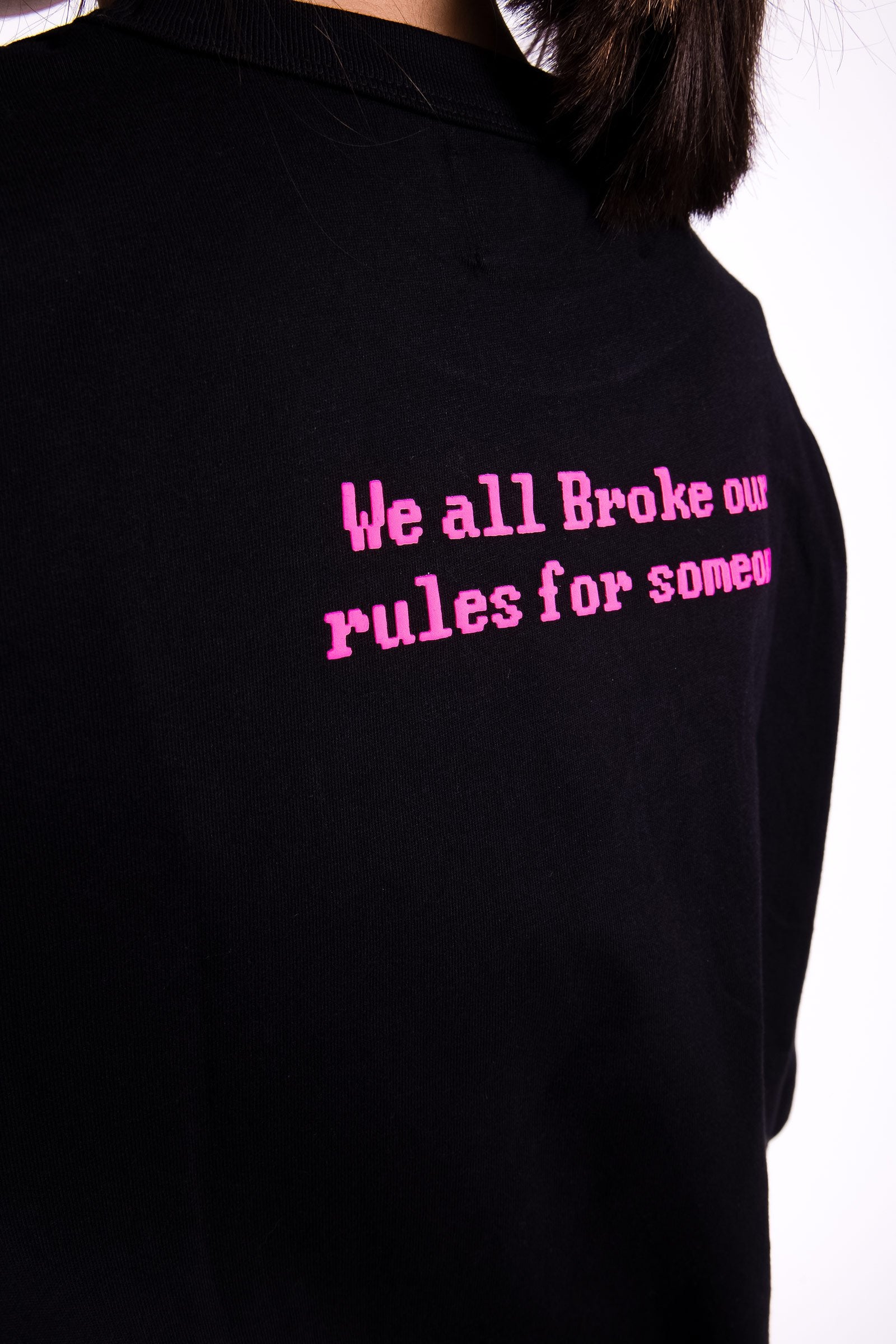 We All Broke Our Rules for Someone Oversized T-shirt - Prime Fitz